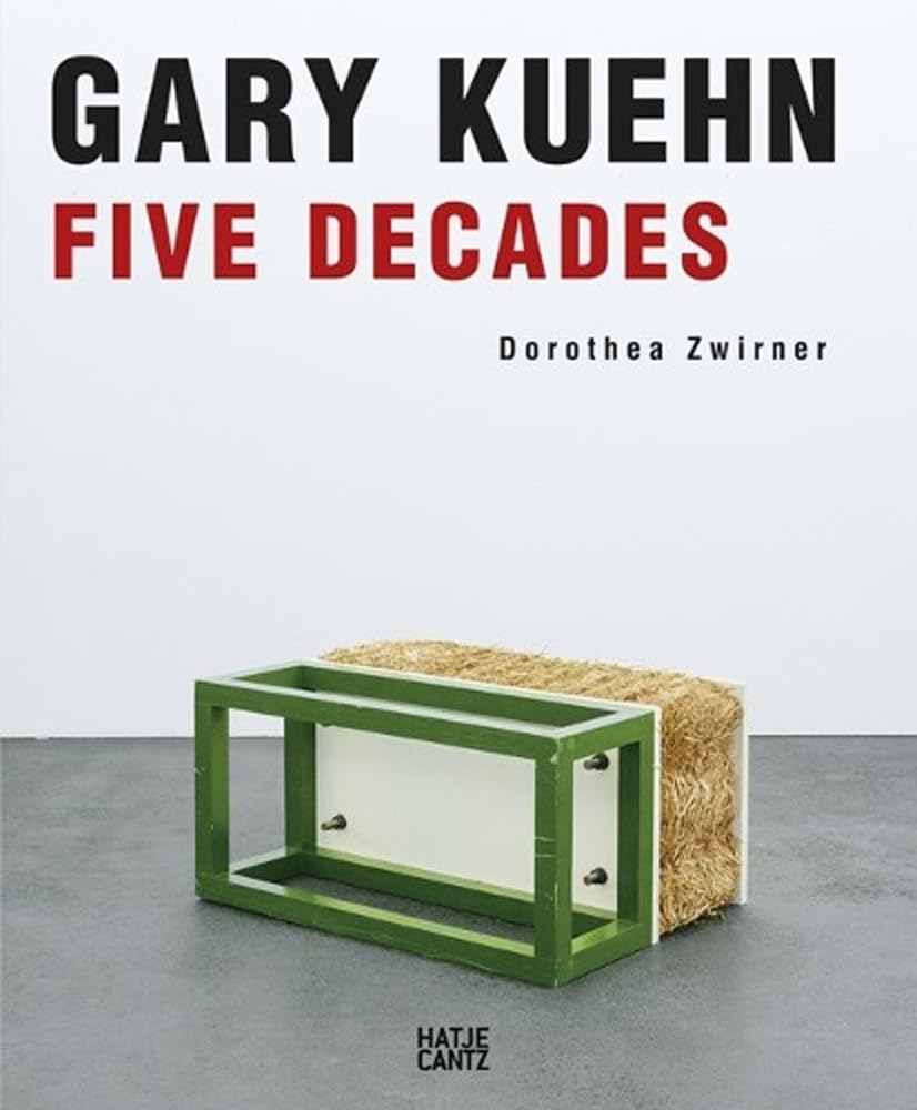 Gary Kuehn: Five Decades (Zeitgenössische Kunst) Film, Art & Culture