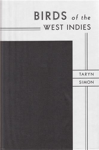 Taryn Simon Birds of the West Indies Travel