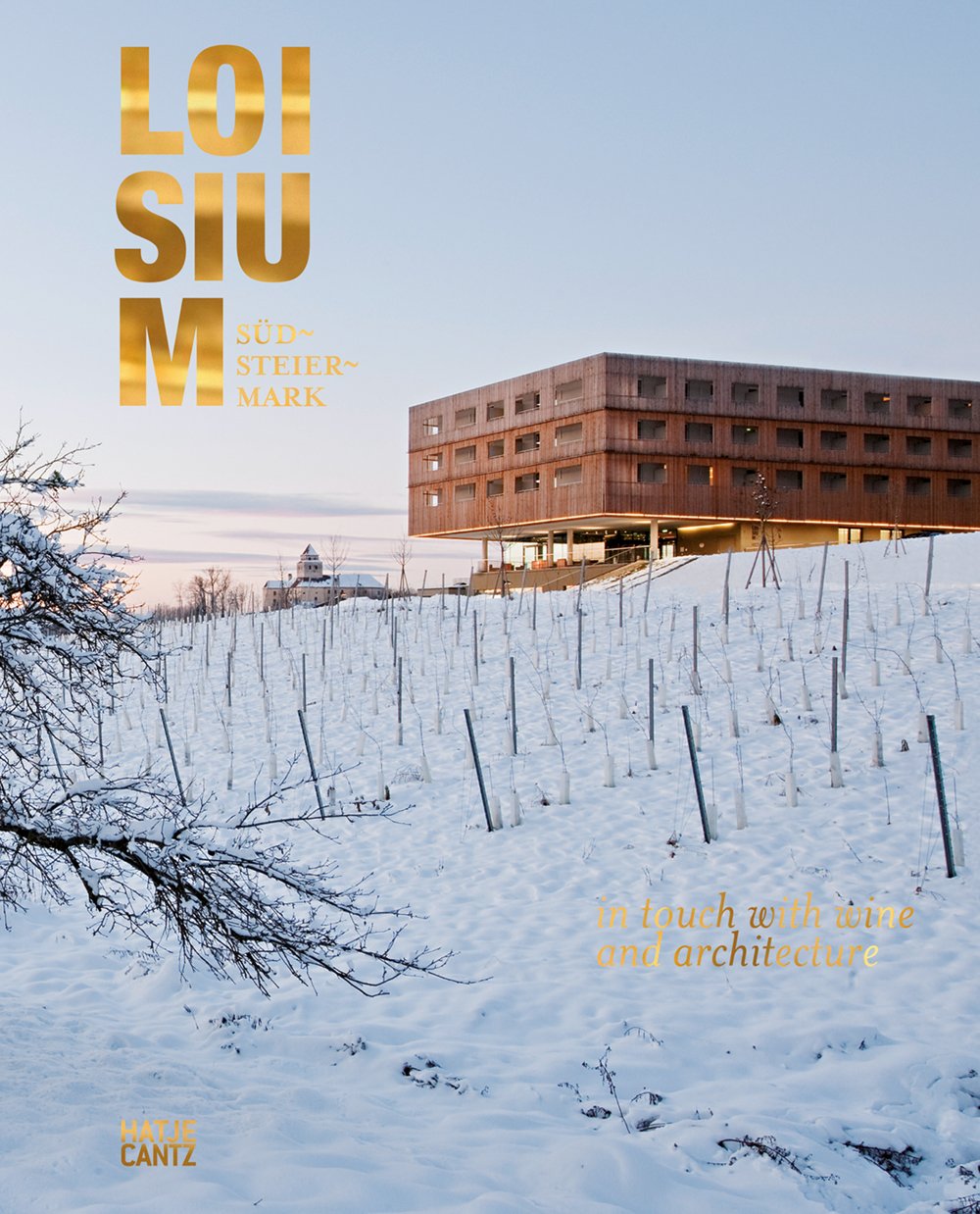 LOISIUM Südsteiermark: In Touch with Wine and Architecture (Architektur) Architecture