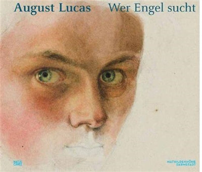 Product Image: August Lucas Wer Engel sucht