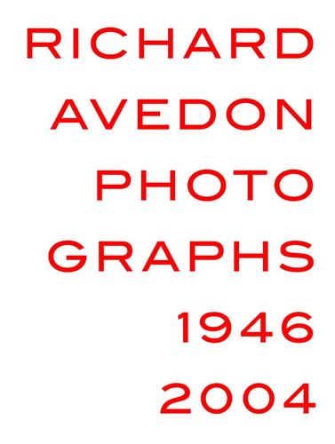 Richard Avedon Photographs 1946-2004 Travel