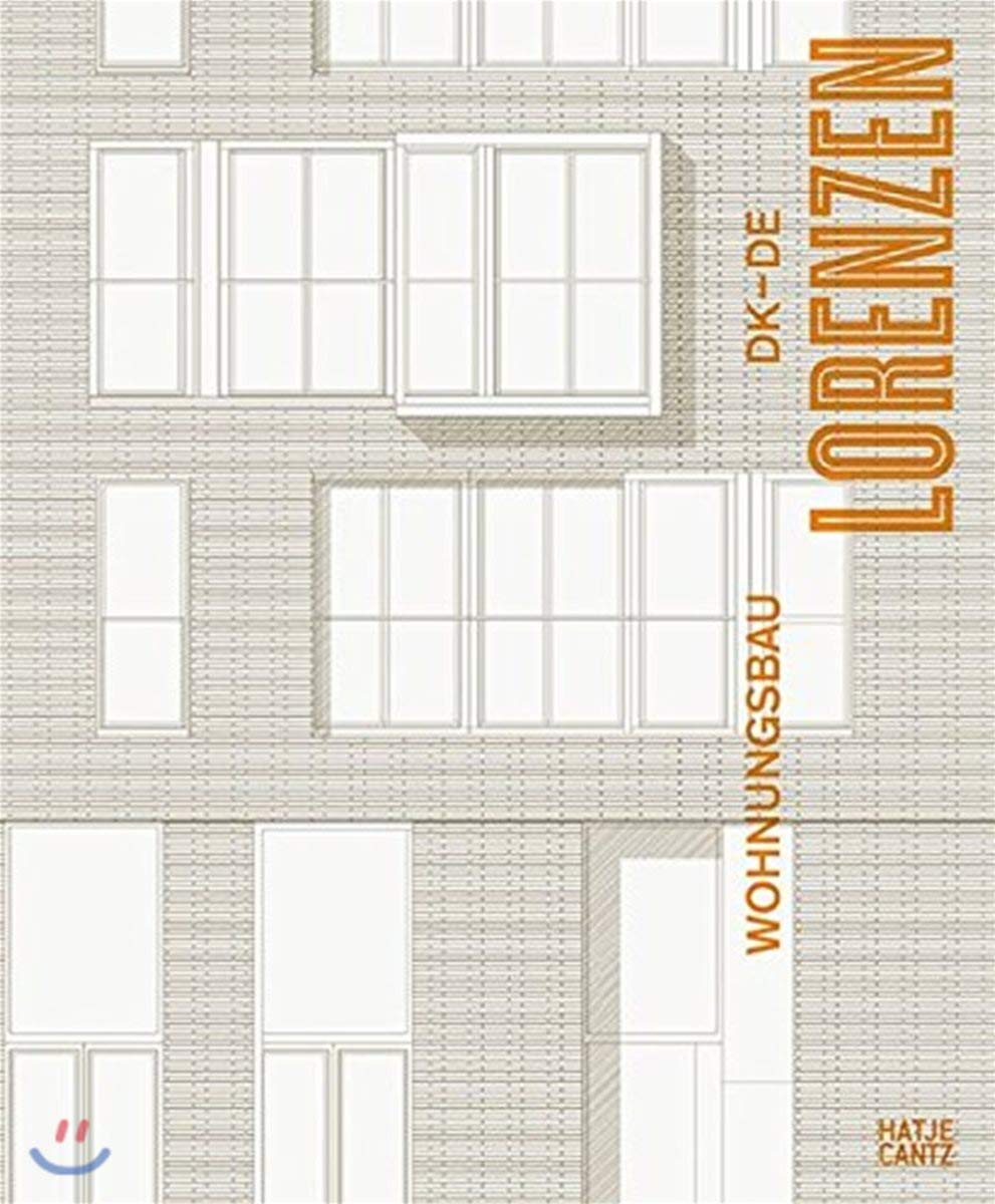 Carsten Lorenzen: Wohnungsbau DK-DE Architecture