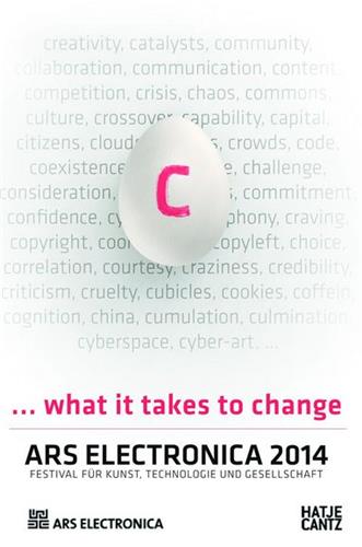 Product Image: Ars Electronica 2014 What It Takes to Change