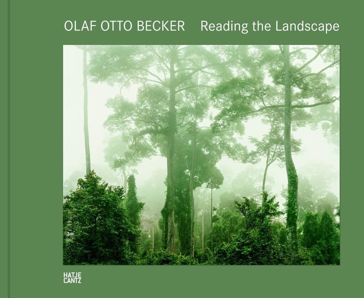 Olaf Otto Becker: Reading the Landscape (Fotografie) Travel