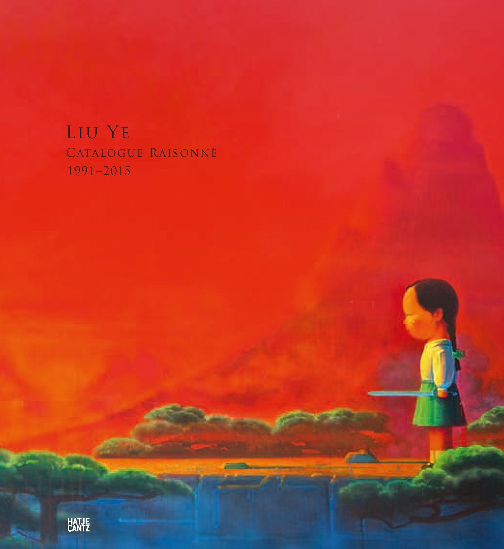 Liu Ye: Catalogue Raisonné1991-2015 (Zeitgenössische Kunst) Film, Art & Culture
