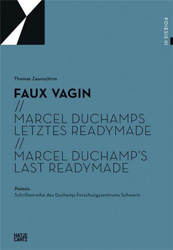 Marcel Duchamp's Last Readymade Faux Vagin Film, Art & Culture