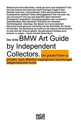 Der dritte BMW Art Guide by Independent Collectors Film, Art & Culture