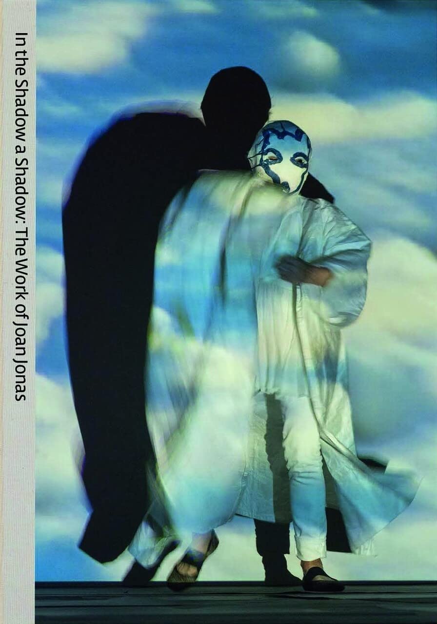 The Work of Joan Jonas: In the Shadow a Shadow (Zeitgenössische Kunst) Photography
