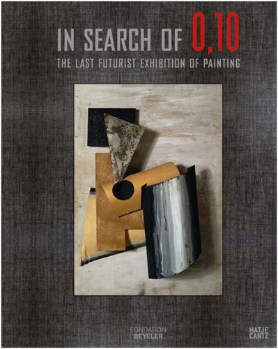 In Search of 0,10 The Last Futuristic Exhibition of Painting (Fondation Beyeler) Film, Art & Culture