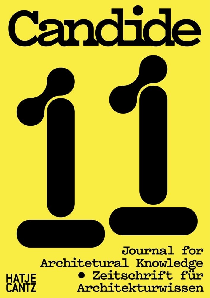 Candide. Zeitschrift für Architekturwissen / Journal for Architectural Knowledge: No. 11 Architecture