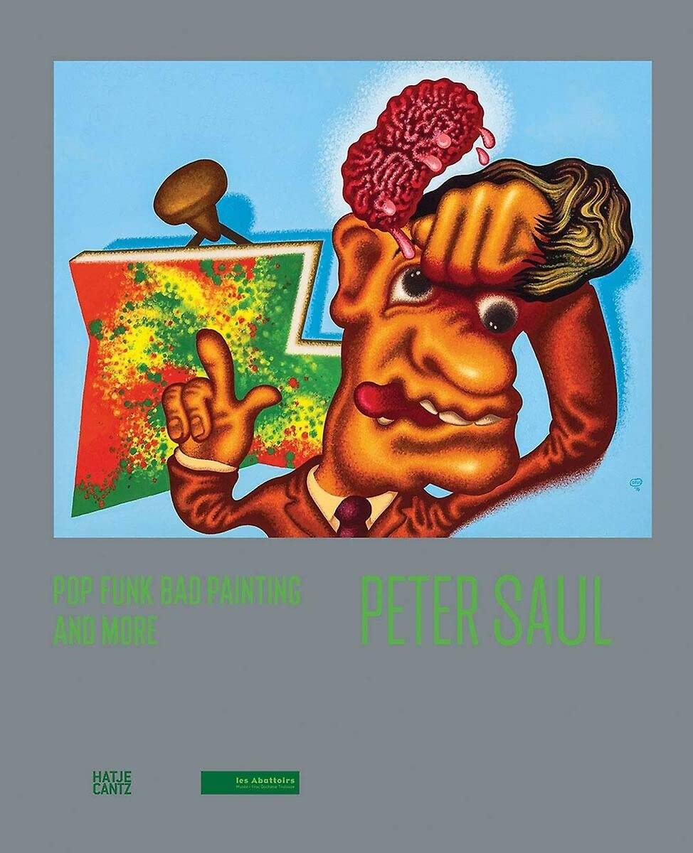 Peter Saul Pop Funk Bad Painting and More Film, Art & Culture
