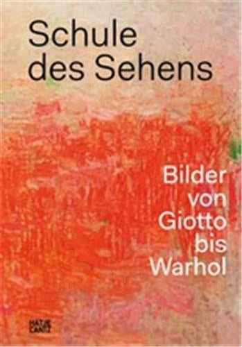Schule des Sehens Bilder von Giotto bis Warhol Film, Art & Culture