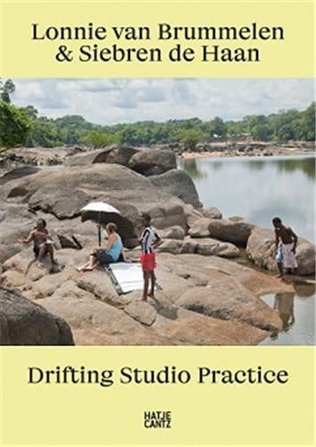 Lonnie van Brummelen and Siebren de Haan Drifting Studio Practice Film, Art & Culture