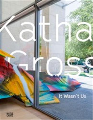 Katharina Grosse : It Wasn´t Us Film, Art & Culture