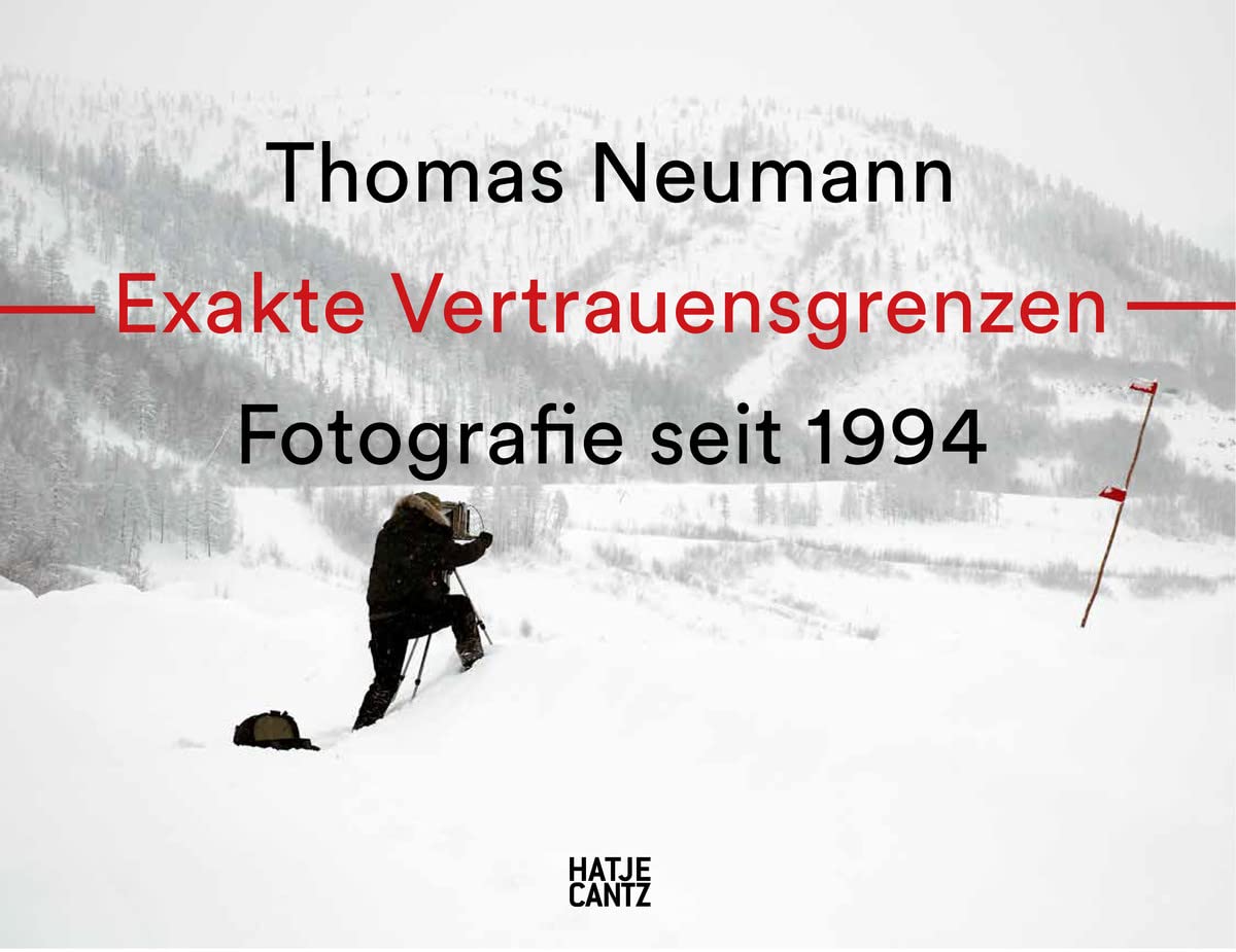 Thomas Neumann. Exakte Vertrauensgrenzen / Exact Confidence Limits: Fotografie seit 1994 / Photography since 1994 (Zeitgenössische Kunst) Photography