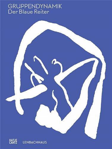 Product Image: Gruppendynamik : Der Blaue Reiter