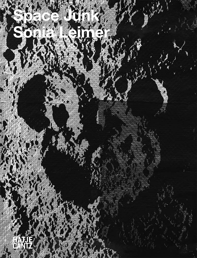 Sonia Leimer: Space Junk (Zeitgenössische Kunst) Film, Art & Culture