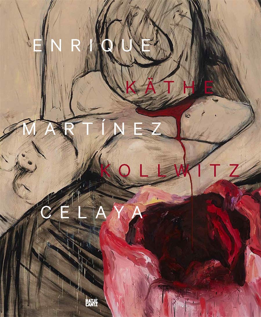 Enrique Martínez Celaya & Käthe Kollwitz Film, Art & Culture