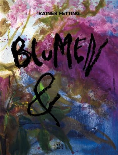 Rainer Fetting Blumen & Books