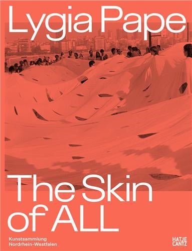 Lygia Pape The Skin of All Film, Art & Culture