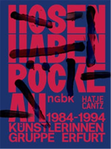 Pants Wear Skirts The Erfurt Women Artist´s Group 1984-1994 Books
