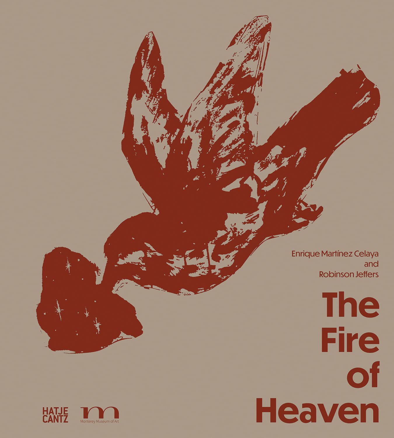 The Fire of Heaven: Enrique Martínez Celaya and Robinson Jeffers (Zeitgenössische Kunst) Poetry