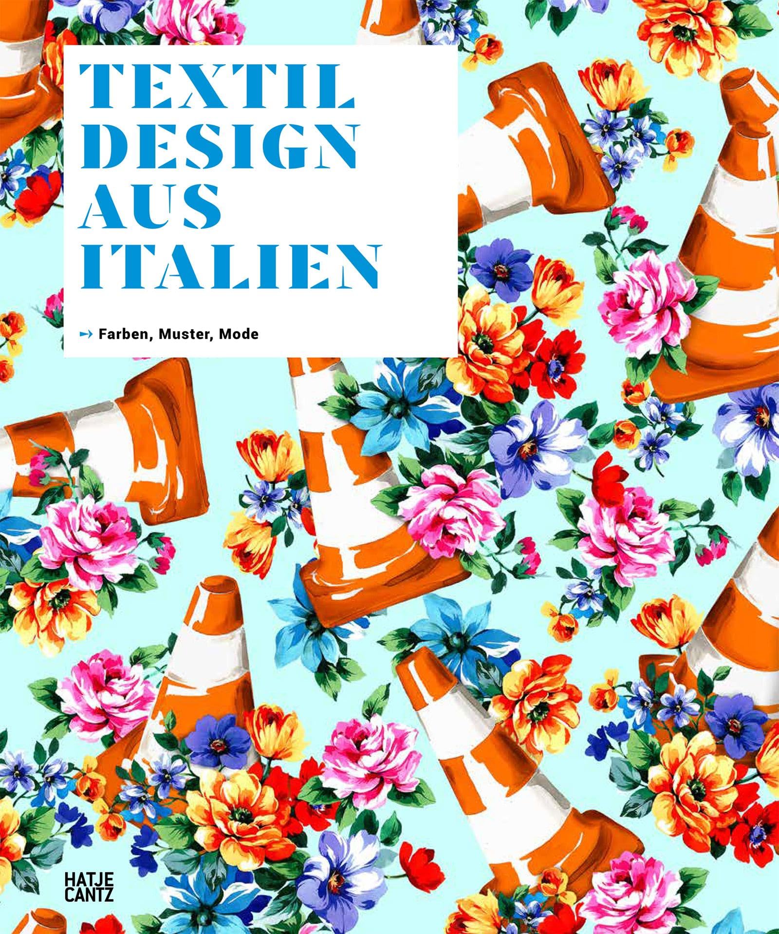 Textildesign aus Italien: Farben, Muster, Mode Business, Finance & Career