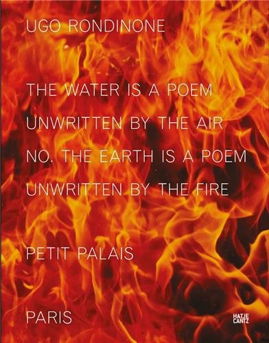 Ugo Rondinone the water is a poem unwritten by the air no the earth is a poem unwritten by the fire Computer Science