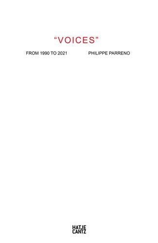 Philippe Parreno Voices : A Collection of Spoken Works Film, Art & Culture