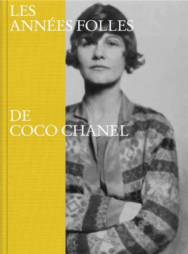 Les Années Folles de Coco Chanel Architecture