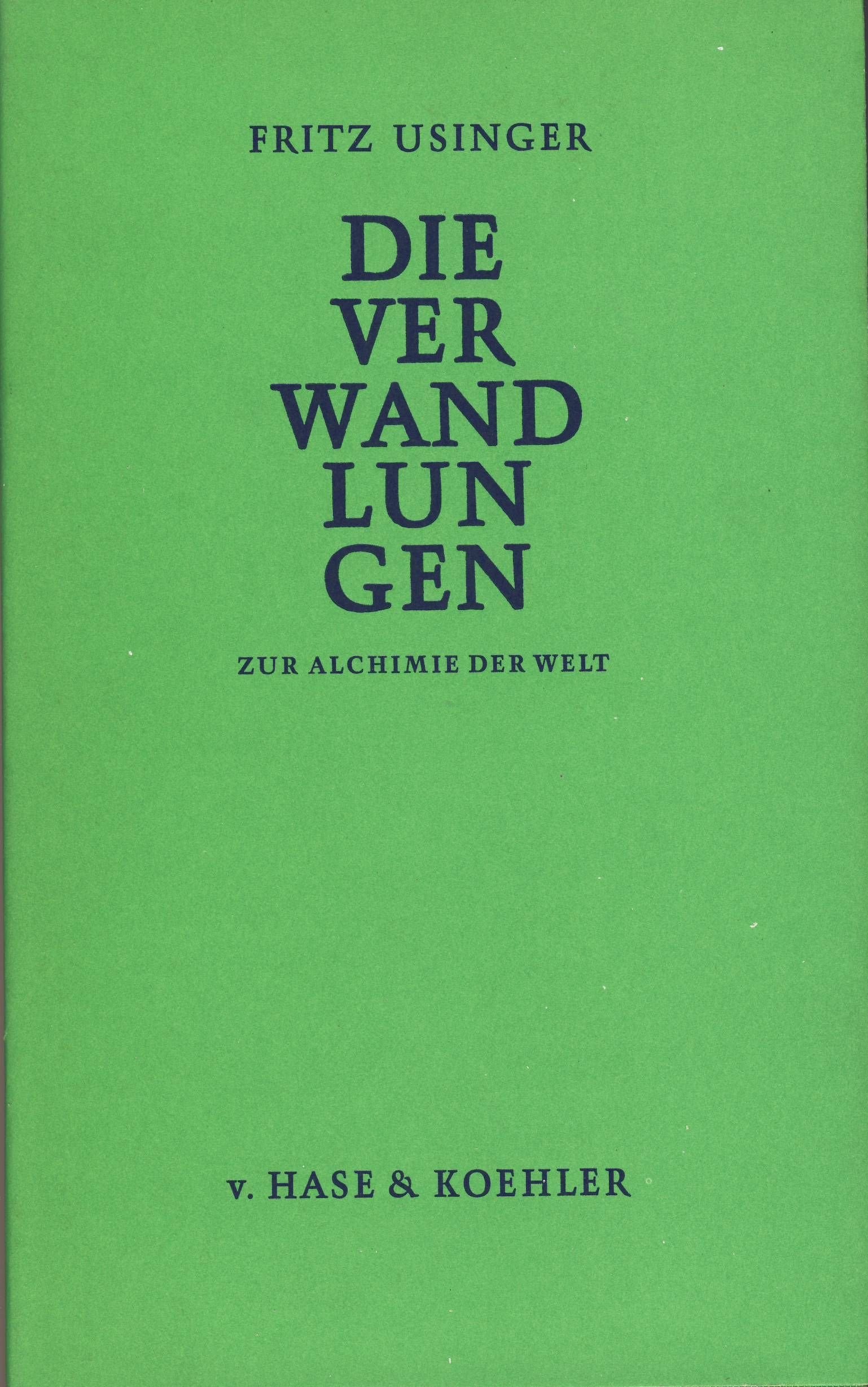 Die Verwandlungen. Zur Alchemie der Welt ((=Mainzer Reihe 31)) Books