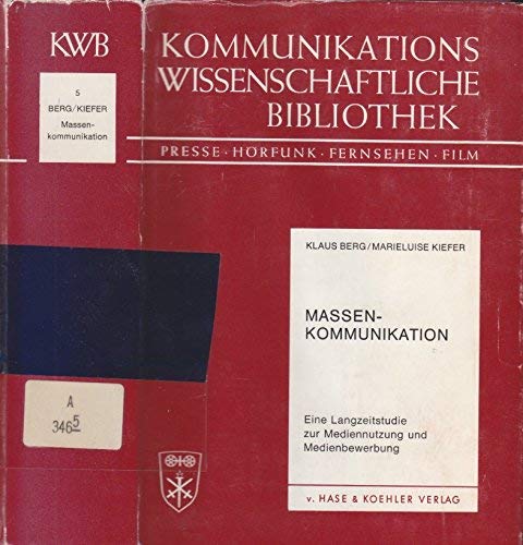 Massenkommunikation: Eine Langzeitstudie zur Mediennutzung und Medienbewertung Books