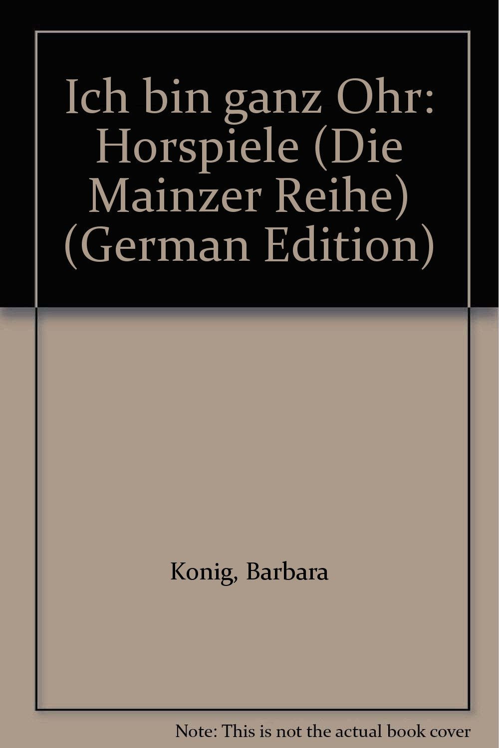 Ich bin ganz Ohr: Horspiele (Die Mainzer Reihe) (German Edition) Books