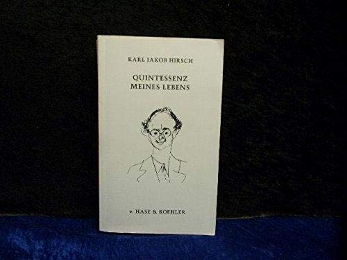 Quintessenz meines Lebens: Hrsg. u. Vorw. v. Helmut F. Pfanner (Mainzer Reihe / Schriftenreihe der Akademie der Wissenschaften und der Literatur, Mainz) Books