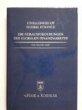 Challenges of global finance. Die Herausforderungen des globalen Finanzmarktes. Für Walter Seipp Books