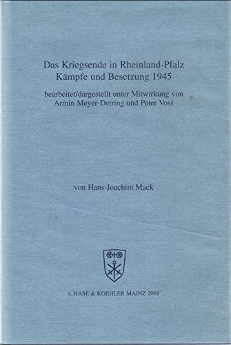 Das Kriegsende in Rheinland- Pfalz (Band 24) Books