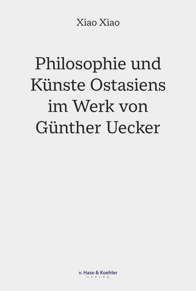 Philosophie und Künste Ostasiens im Werk von Günther Uecker Film, Art & Culture