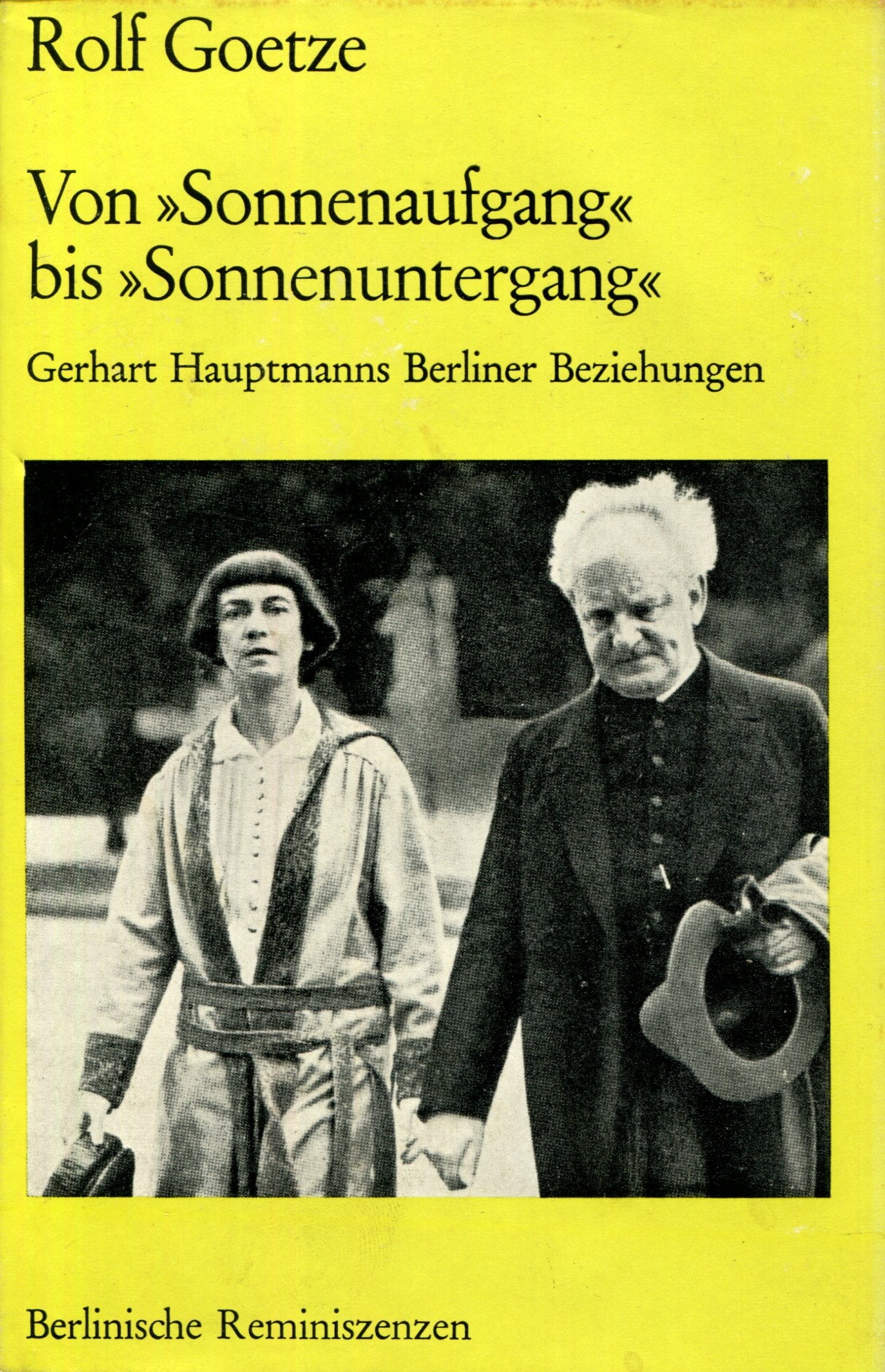 Von Sonnenaufgang bis Sonnenuntergang. Gerhart Hauptmanns Berliner Beziehungen Professional & Reference Books