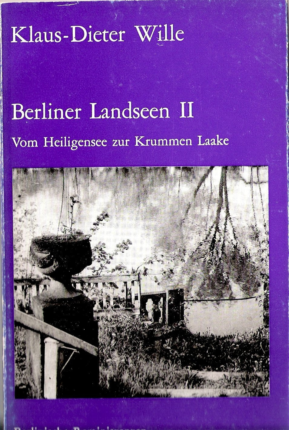 Vom Heiligensee zur Krummen Laake (Berliner Landseen 2) book