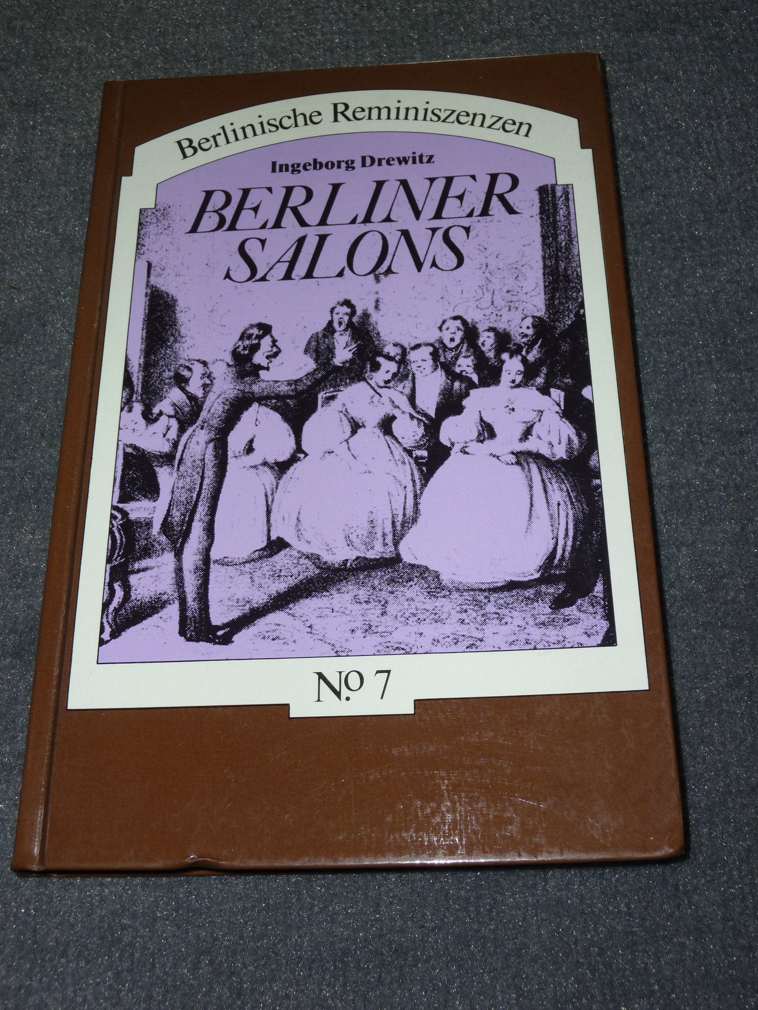 Berliner Salons. Gesellschaft und Literatur zwischen Aufklärung und Industriezeitalter Books