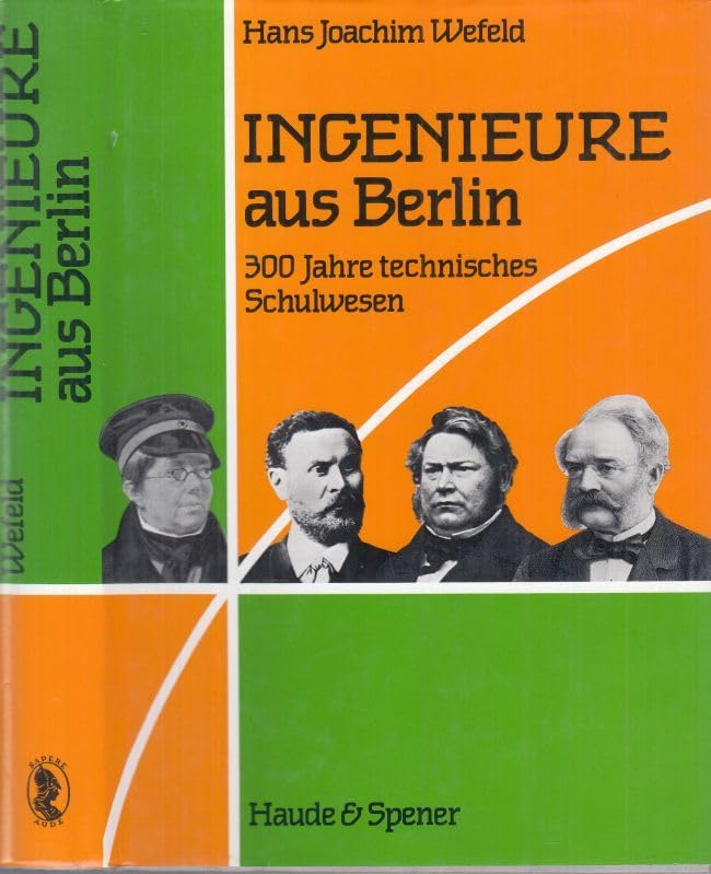 Ingenieure aus Berlin. 300 Jahre technisches Schulwesen Books