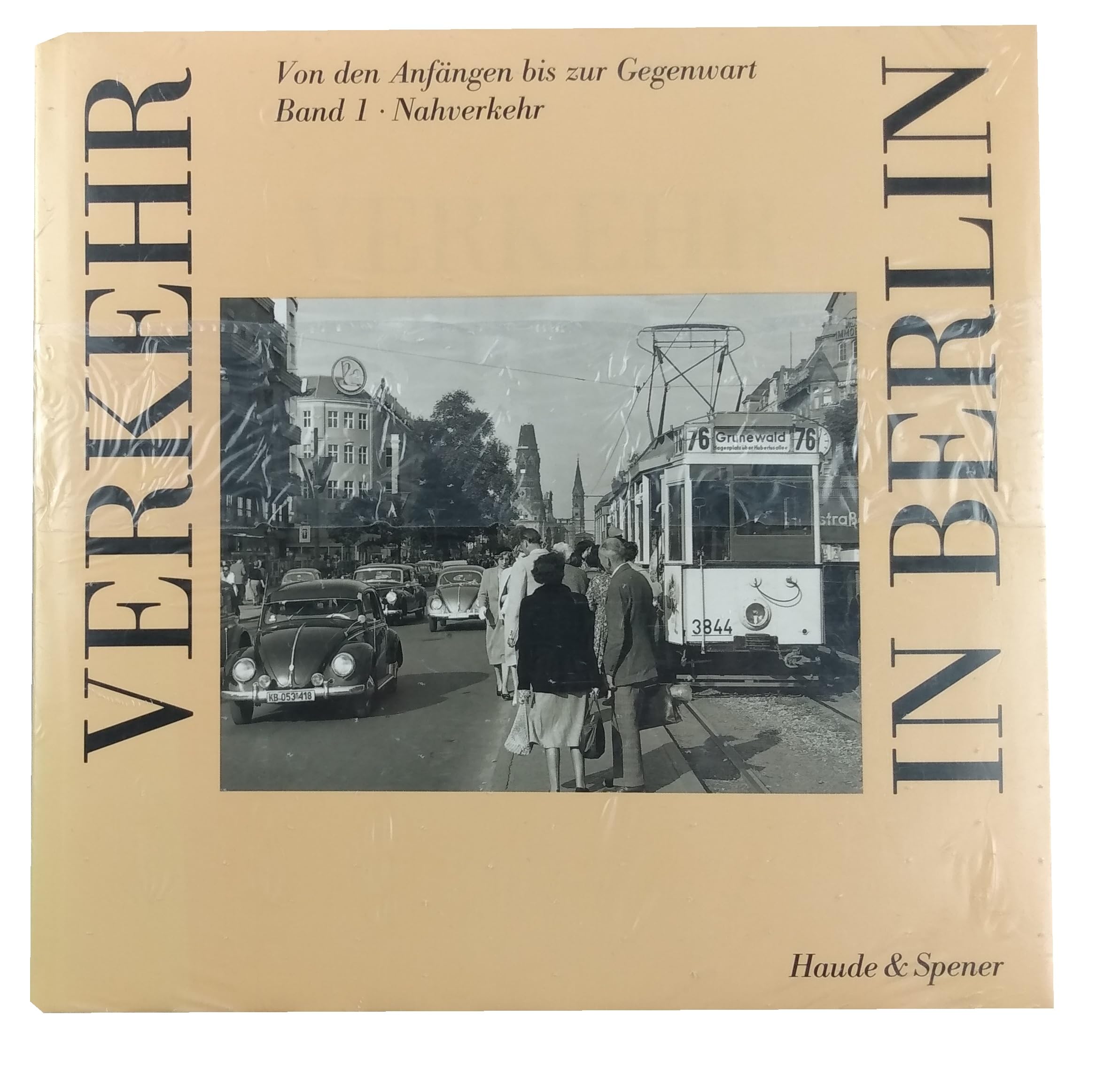 Verkehr in Berlin, von den Anfängen bis zur Gegenwart, Bd.1, Nahverkehr book