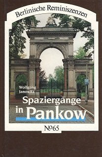 Spaziergänge in Pankow Politics & History