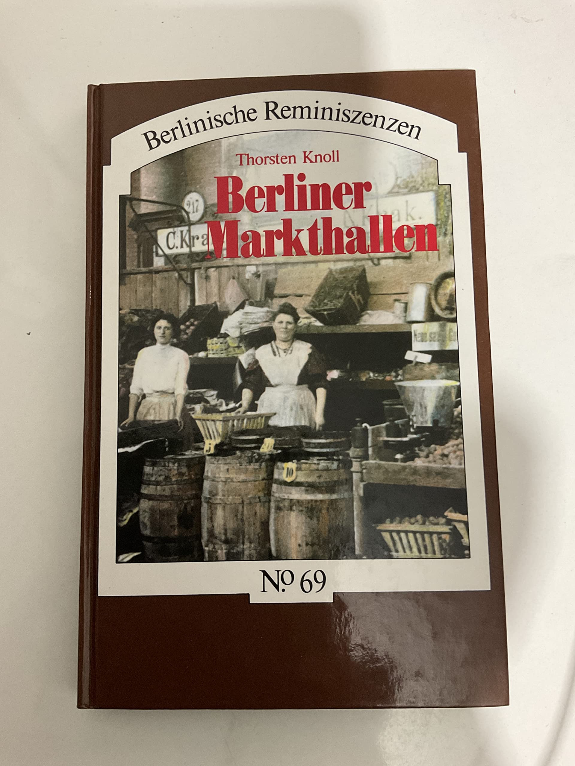 Berliner Markthallen Business & Technology Books