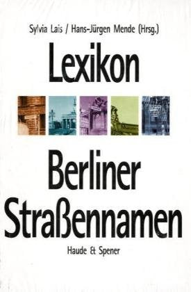 Lexikon Berliner Straßennamen Leisure, Home & Garden