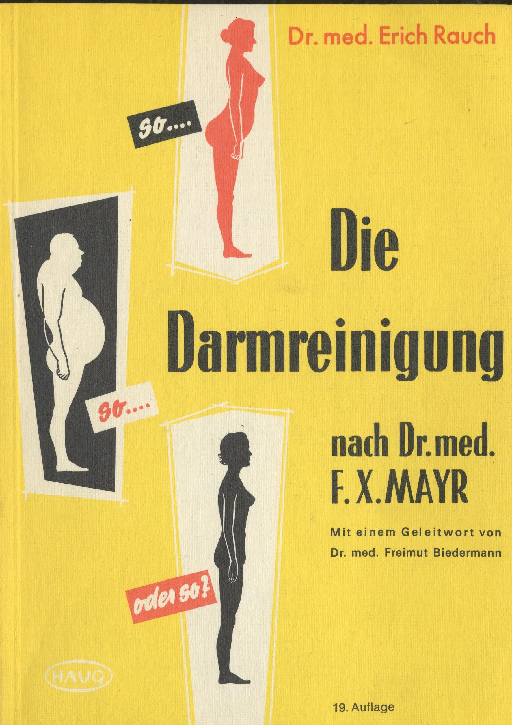 Die Darmreinigung nach Dr. F. X. Mayr. Books