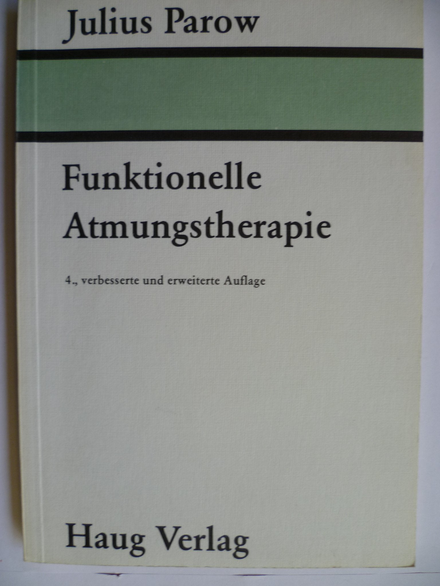 Funktionelle Atmungstherapie. Normalatmung - Fehlatmung - Atmungsverfall - Asthmatisches Atmen - Atmungsrehabilitation Health, Nutrition & Fitness