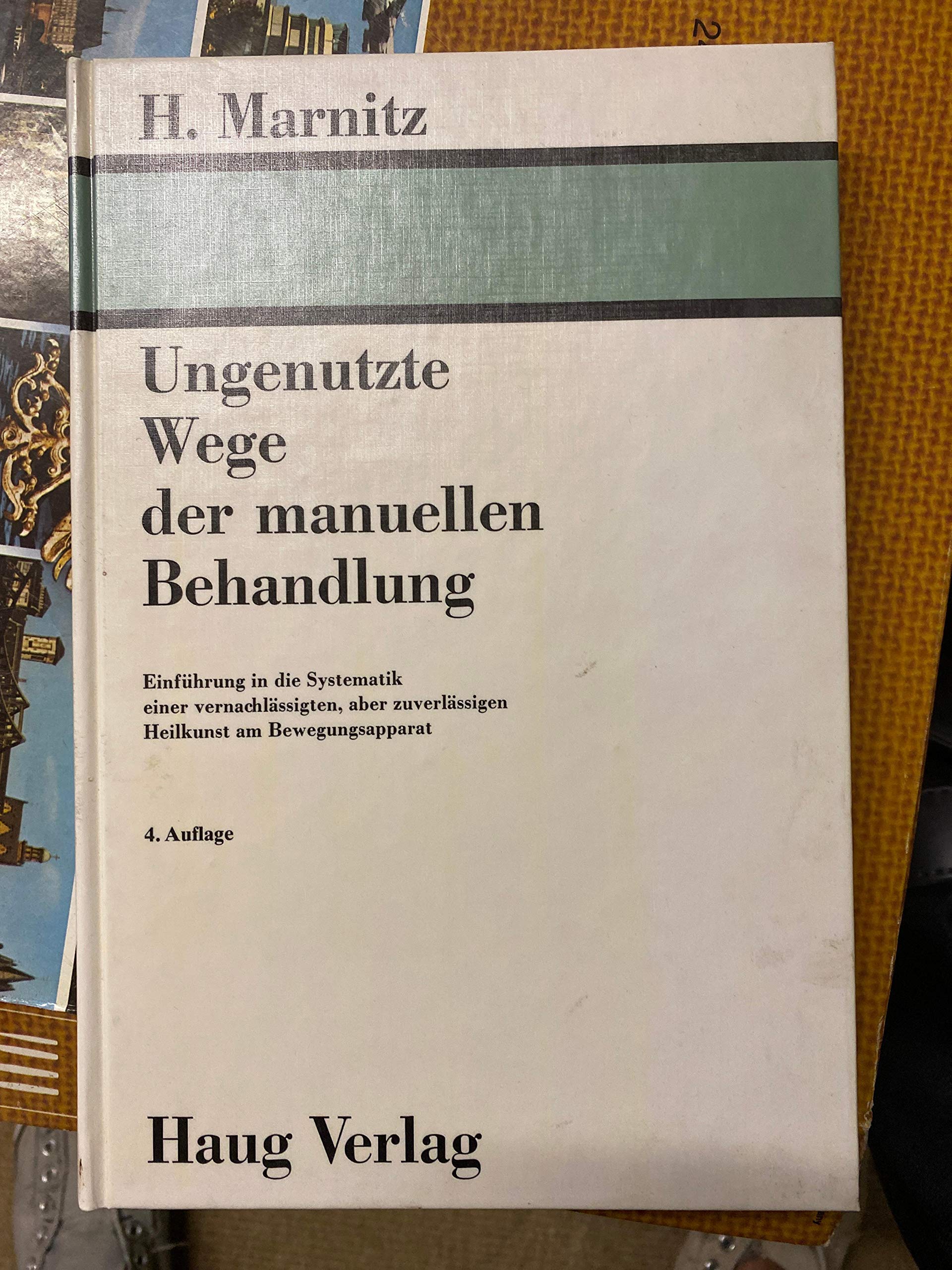 Product Image: Ungenutzte Wege der manuellen Behandlung