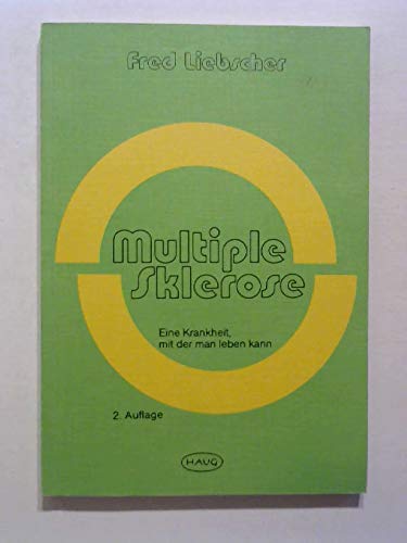 Multiple Sklerose. Eine Krankheit, mit der man leben kann Health, Nutrition & Fitness