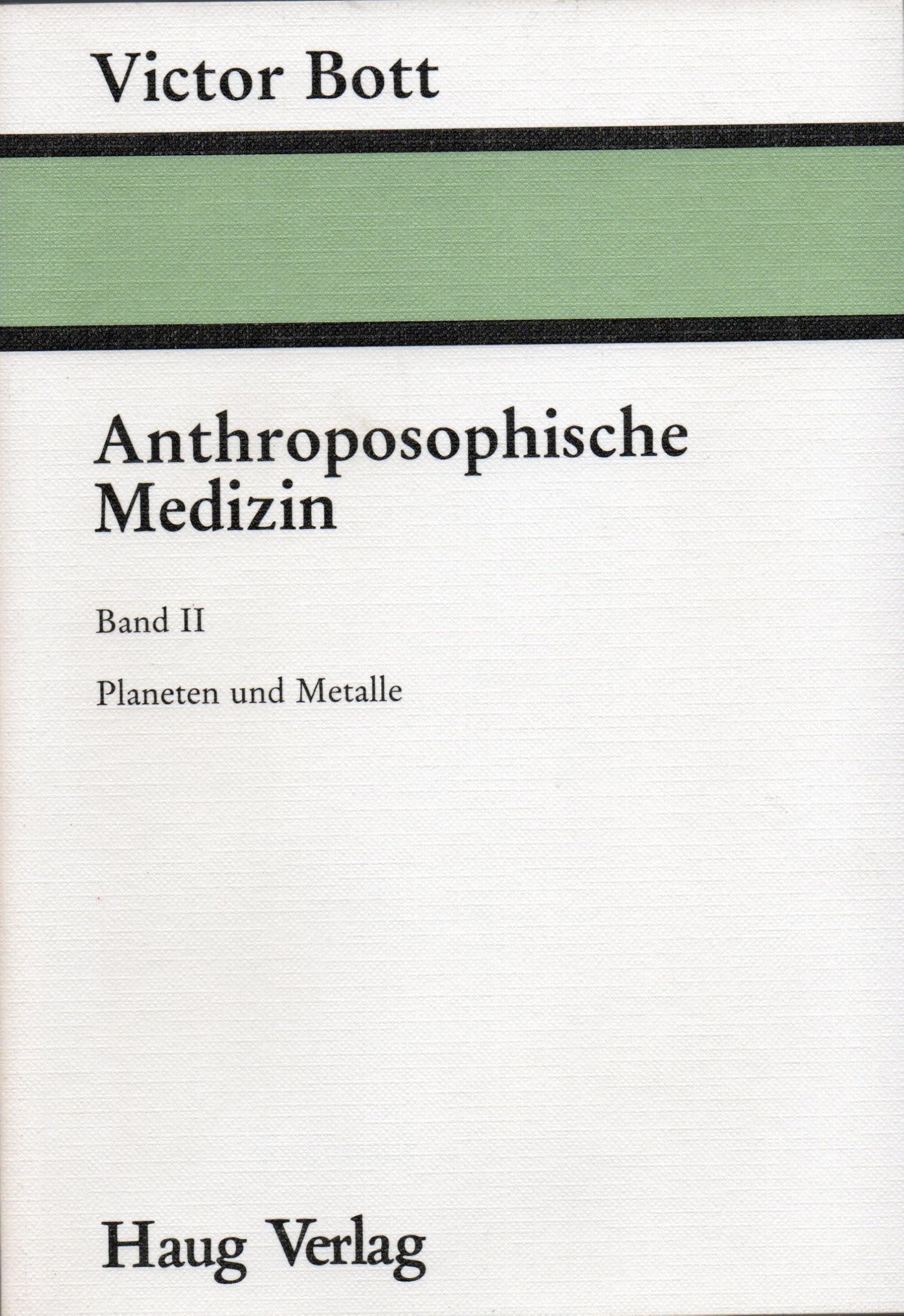 Anthroposophische Medizin, Band 2: Planeten und Metalle Books